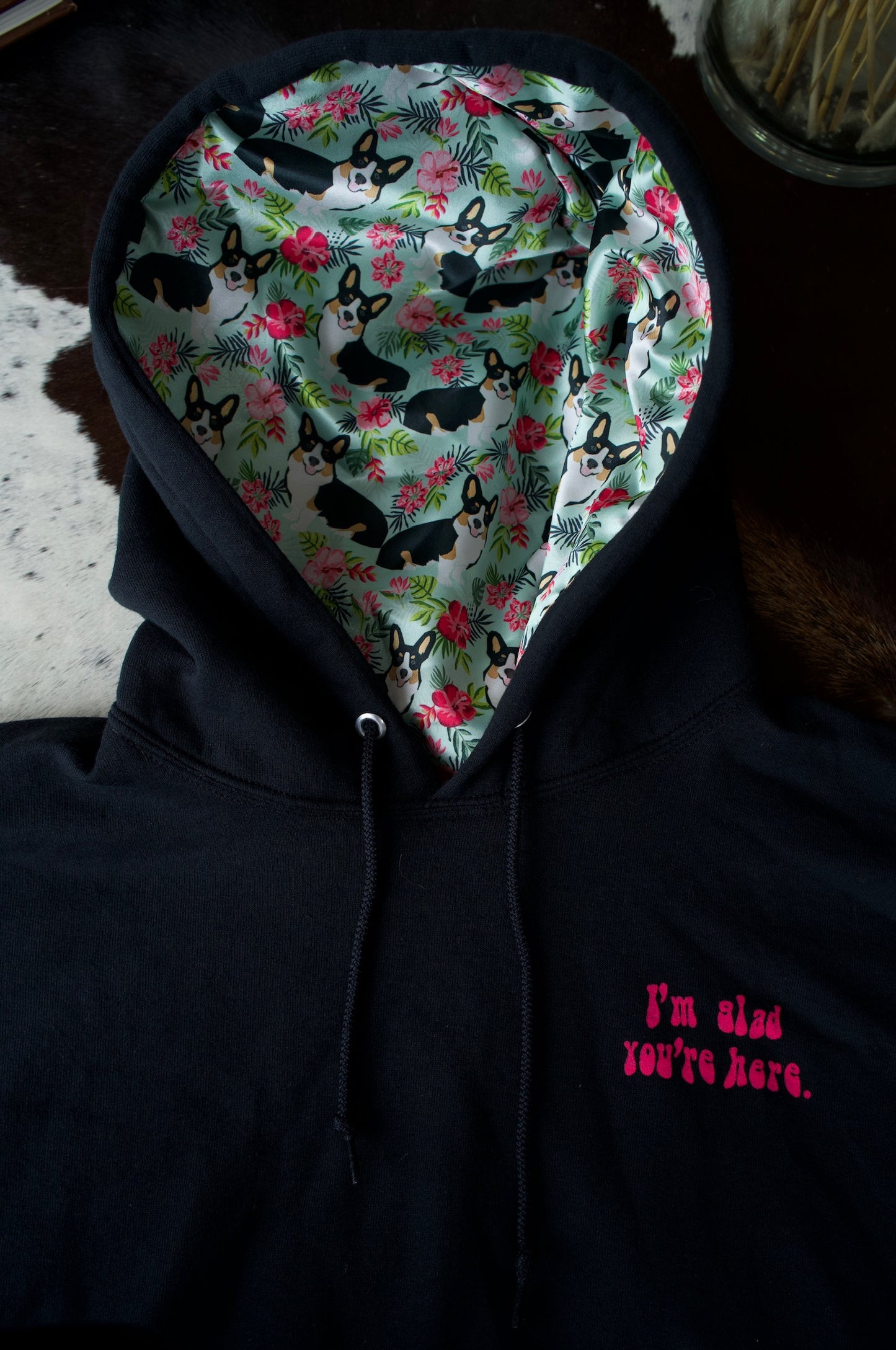 Glad You’re Here Satin Lined Hoodies