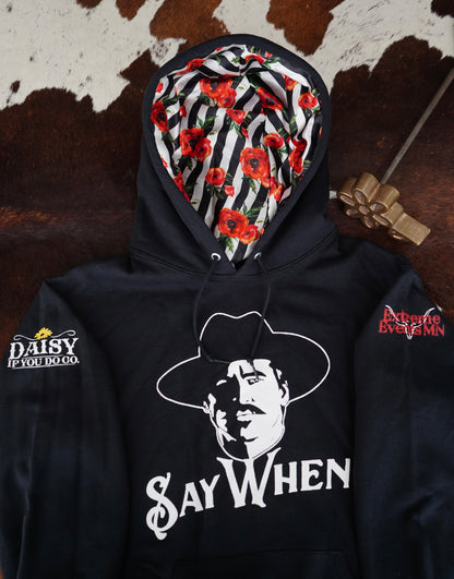 Say When Satin Lined Hooded Sweatshirts