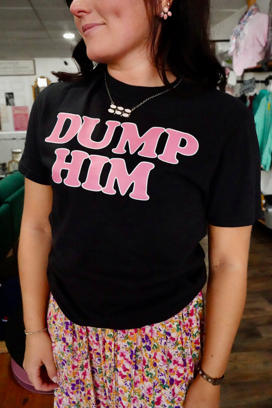 Dump Him Comfort Colors T-Shirts