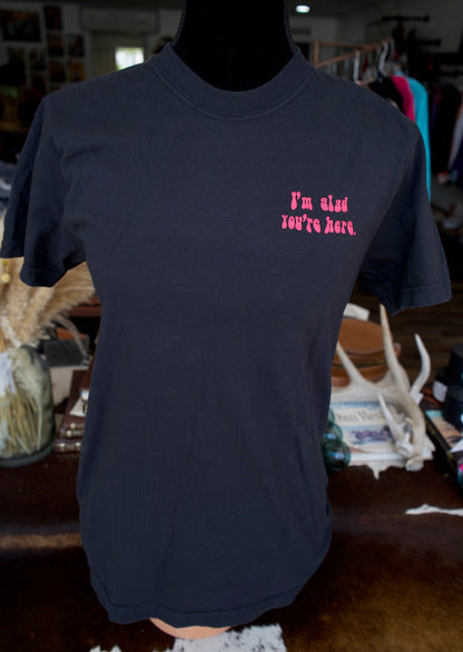 Glad You’re Here Tee