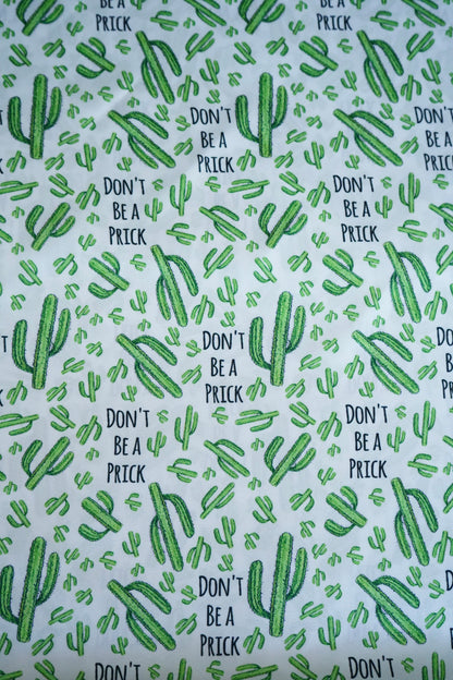 Don’t Be A Prick Wild Rag