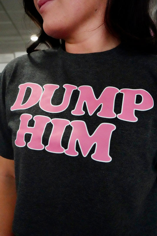 Dump Him Charcoal Crop T-Shirt