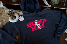 Load image into Gallery viewer, Dump Him Unisex Hoodie