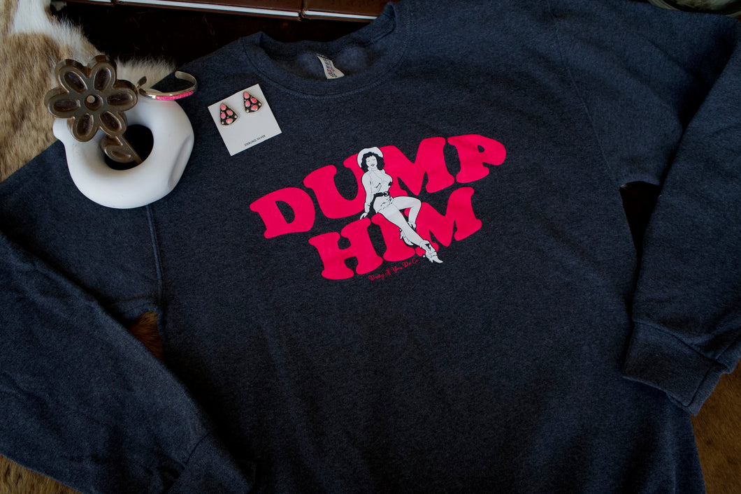 Dump Him Unisex Crewneck