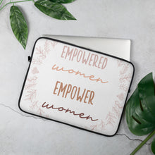 Load image into Gallery viewer, Empowered Women Laptop Sleeve