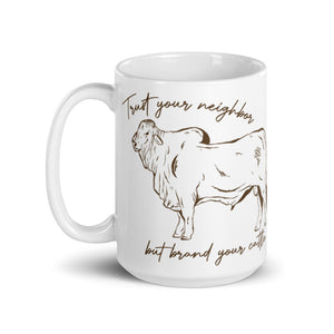Brand Your Cattle Mug